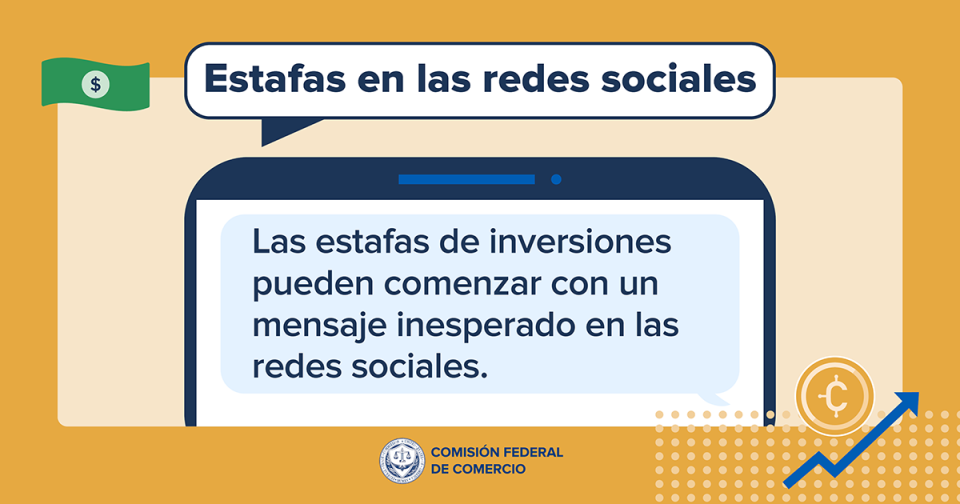Los mensajes inesperados en las redes sociales sobre inversiones son casi siempre estafas