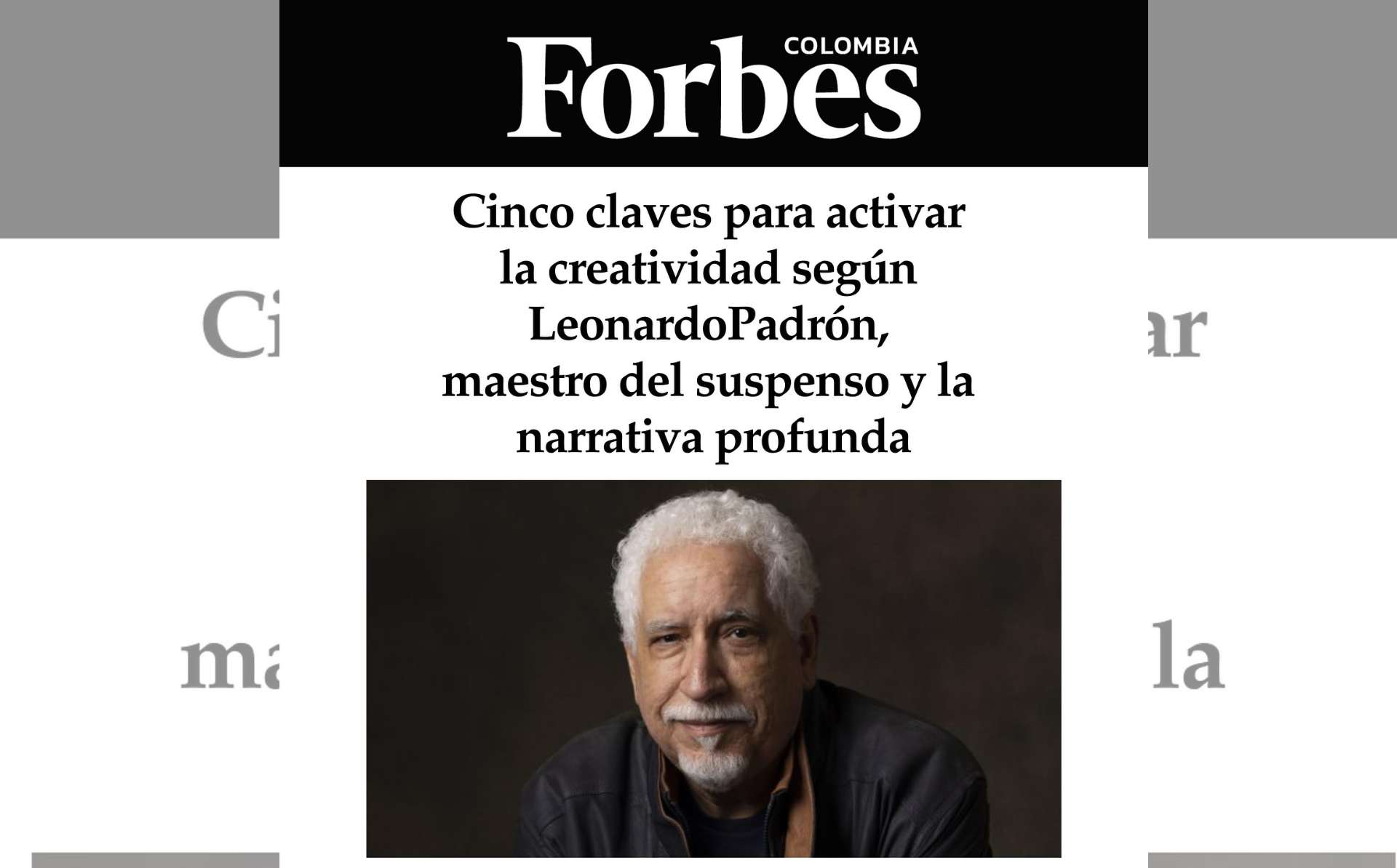 Venezolano Leonardo Padrón fue entrevistado por la prestigiosa revista Forbes