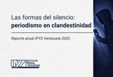 El miedo y el silencio redefinen el periodismo en Venezuela, de acuerdo a reporte del Instituto de Prensa y Sociedad
