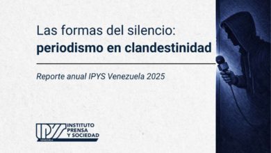 El miedo y el silencio redefinen el periodismo en Venezuela, de acuerdo a reporte del Instituto de Prensa y Sociedad