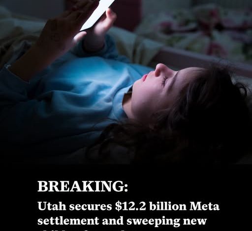 Utah llega a un acuerdo de 12.200 millones de dólares con Meta por prácticas de seguridad infantil